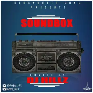 DJ Hillz - Soundbox Mixtape